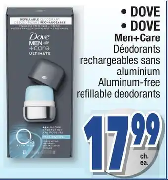 Jean Coutu DOVE, DOVE Men+Care Aluminum-free refillable deodorants offer