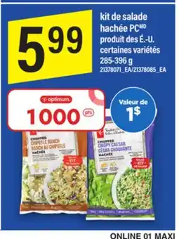Maxi KIT DE SALADE HACHÉE PCMD PRODUIT DES É.-U., 285-396 G offer