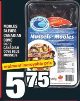 Super C MOULES BLEUES CANADIAN COVE | CANADIAN COVE BLUE MUSSELS offer