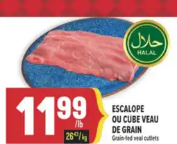 Marché Adonis ESCALOPE OU CUBE VEAU DE GRAIN | GRAIN-FED VEAL CUTLETS offer