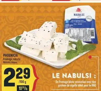 Marché Adonis PHOENICIA FROMAGE NABULSI | NABULSI CHEESE offer