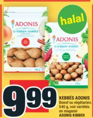 Super C KEBBÉS ADONIS | ADONIS KIBBEH offer