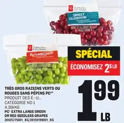 Provigo TRÈS GROS RAISINS VERTS OU ROUGES SANS PÉPINS PC offer