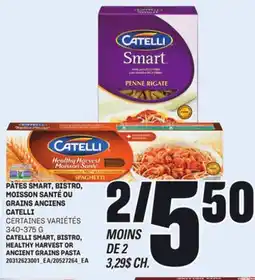 Provigo PÂTES SMART, BISTRO, MOISSON SANTÉ OU CATELLI, 340-375 G offer