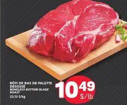 Marché Bonichoix DÉSOSSÉ BONELESS BOTTOM BLADE offer