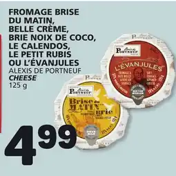 Marché Bonichoix ALEXIS DE PORTNEUF CHEESE offer