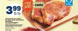 Marché Bonichoix C'EST PRÊT! À CUIRE FRESH BONELESS MARINATED OR SEASONED PORK CHOPS offer