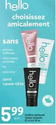 Uniprix HELLO Dentifrices sélectionnés/ Selected toothpastes offer