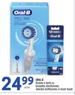 Uniprix ORAL-B Brosses à dents ou brossettes sélectionnées/Selected toothbrushes or brush heads offer