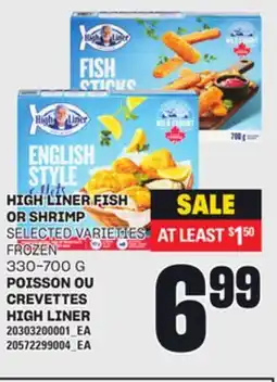 Independent Grocer HIGH LINER FISH OR SHRIMP, 330-700 G offer