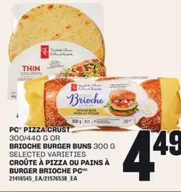 Independent Grocer PC PIZZA CRUST, 300/440 G OR BRIOCHE BURGER BUNS, 300 G offer