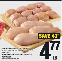 Independent Grocer CHICKEN BREASTS OR THIGHS offer