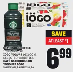Independent Grocer STARBUCKS COFFEE, 1.18/1.42 L OR IÖGO YOGURT, 16X100 G offer