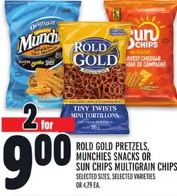 Metro ROLD GOLD PRETZELS, MUNCHIES SNACKS OR SUN CHIPS MULTIGRAIN CHIPS offer