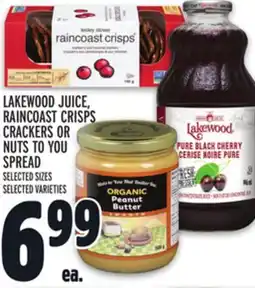Metro LAKEWOOD JUICE, RAINCOAST CRISPS CRACKERS OR NUTS TO YOU SPREAD offer