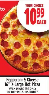 Metro PEPPERONI & CHEESE 16 X-LARGE HOT PIZZA offer