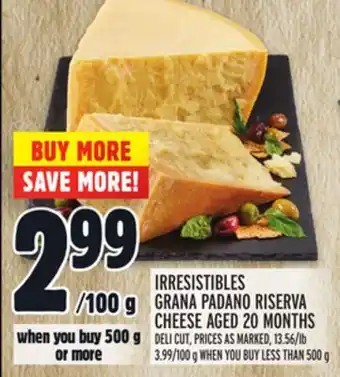 Metro IRRESISTIBLES GRANA PADANO RISERVA CHEESE offer