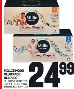 Loblaws MILLIE MOON CLUB PACK DIAPERS,SIZES 1 -6, 54-108'S offer