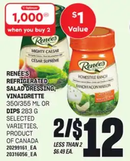 Loblaws RENÉE'S REFRIGERATED SALAD DRESSING, VINAIGRETTE 350/355 ML OR DIPS 283 G offer
