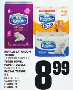 Loblaws ROYALE BATHROOM TISSUE 12 DOUBLE ROLLS, TIGER TOWEL PAPER TOWELS 3 = 6 ROLLS OR FACIAL TISSUE, 6' S offer