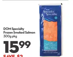Longo's DOM Specialty Frozen Smoked Salmon offer