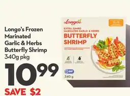 Longo's Longo's Frozen Marinated Garlic & Herbs Butterfly Shrimp offer