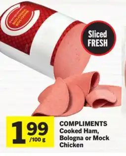 Foodland COMPLIMENTS Cooked Ham, Bologna or Mock Chicken offer