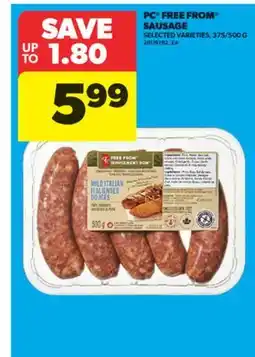 Real Canadian Superstore PC FREE FROM SAUSAGE, 375/500 G offer