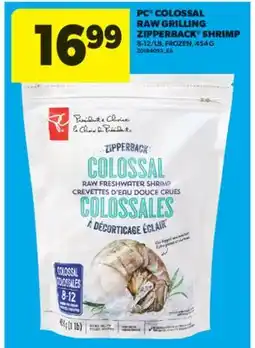 Real Canadian Superstore PC COLOSSAL RAW GRILLING ZIPPERBACK SHRIMP, 8-12/LB, 454 G offer