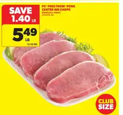 Real Canadian Superstore PC FREE FROM PORK CENTRE RIB CHOPS offer