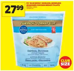Real Canadian Superstore PC BLUE MENU SKINLESS, BONELESS SEASONED CHICKEN BREAST FILLETS, 1.36 KG offer