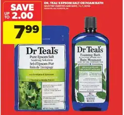 Real Canadian Superstore DR. TEAL'S EPSOM SALT OR FOAM BATH, 1 L/1.36 KG offer