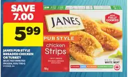 Real Canadian Superstore JANES PUB STYLE BREADED CHICKEN OR TURKEY, 600/700 G offer
