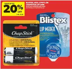 Real Canadian Superstore BLISTEX, EOS, LYPSYL OR CHAPSTICK LIP CARE offer