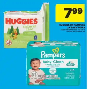Real Canadian Superstore HUGGIES OR PAMPERS 3X BABY WIPES, 112-216'S offer
