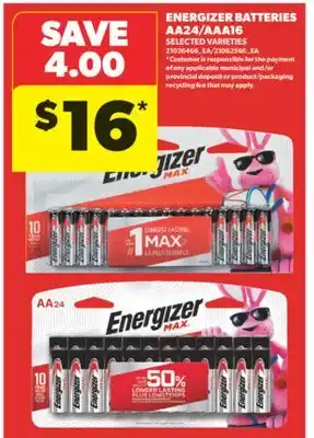 Real Canadian Superstore ENERGIZER BATTERIES AA24/AAA16 offer