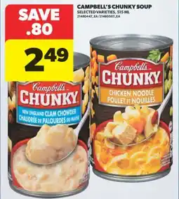 Real Canadian Superstore CAMPBELL'S CHUNKY SOUP, 515 ML offer