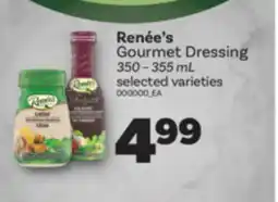 Real Canadian Superstore RENÉE'S GOURMET DRESSING, 350-355 ML offer