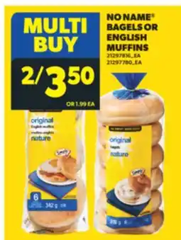 Real Canadian Superstore NO NAME BAGELS OR ENGLISH MUFFINS offer