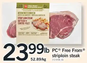 Fortinos PC FREE FROM STRIPLOIN STEAK offer