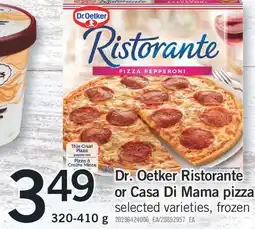 Fortinos DR. OETKER RISTORANTE OR CASA DI MAMA PIZZA, 320-410 G offer