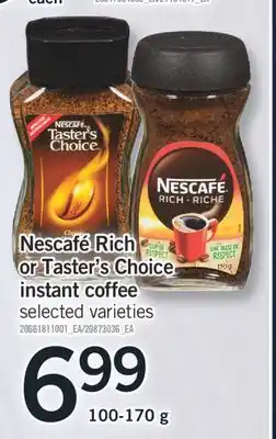 Fortinos NESCAFÉ RICH OR TASTER'S CHOICE INSTANT COFFEE, 100-170 G offer