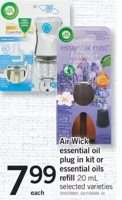 Fortinos AIR WICK ESSENTIAL OIL PLUG IN KIT OR ESSENTIAL OILS REFILL 20 ML offer