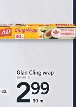 Fortinos GLAD CLING WRAP, 30 M offer
