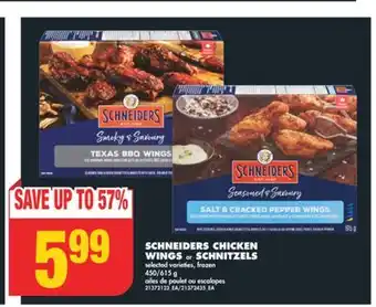 No Frills SCHNEIDERS CHICKEN WINGS OR SCHNITZELS, 450/615 G offer