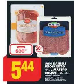 No Frills SAN DANIELE PROSCIUTTO, 100 G OR MASTRO SALAMI, 125/150 G offer