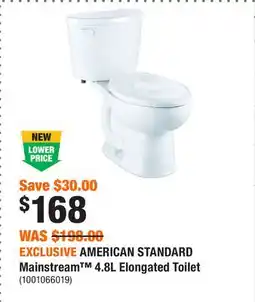 Home Depot EXCLUSIVE AMERICAN STANDARD Mainstream 4.8L Elongated Toilet offer