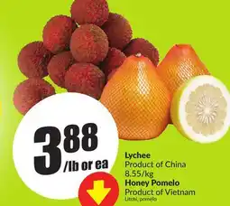 Chalo FreshCo Lychee Product of China 8.55/kg Honey Pomelo Product of Vietnam offer