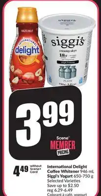 FreshCo International Delight Coffee Whitener 946 mL Siggi's Yogurt 650-750 g offer