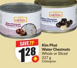 FreshCo Kim Phat Water Chestnuts Whole Or Sliced 227 g offer